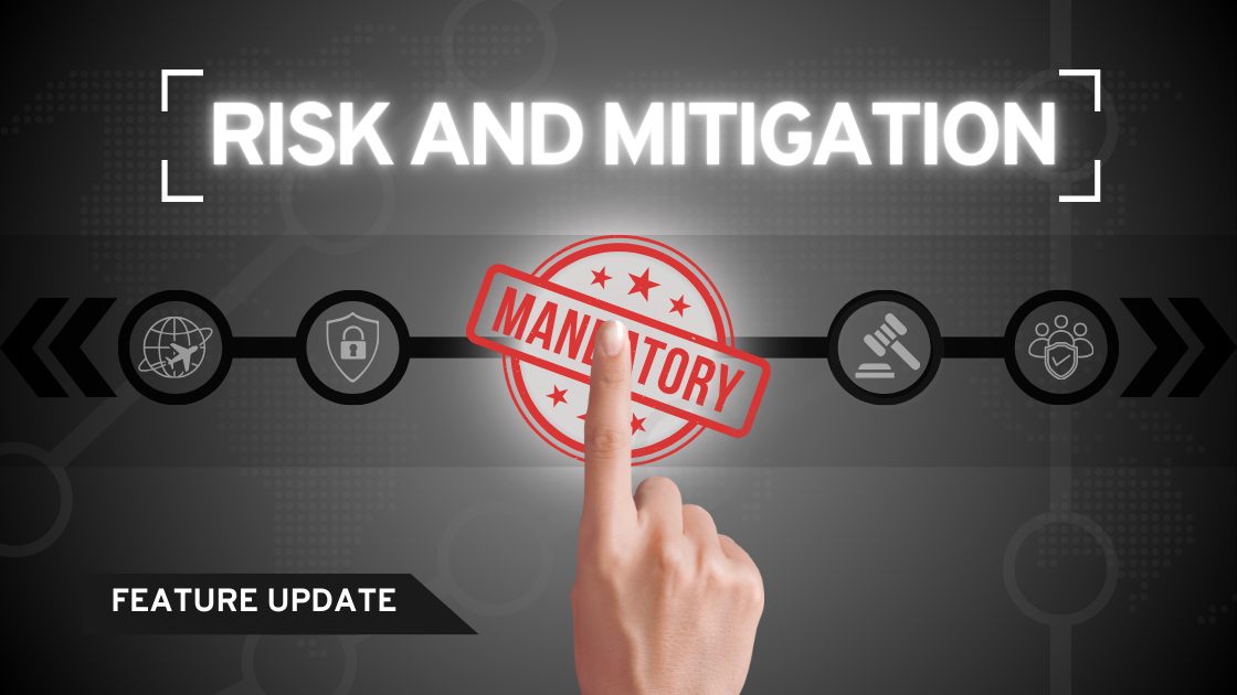 Mandatory Risks Feature Update